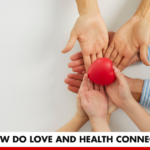 How Do Love and Health Connect? | Better You RX