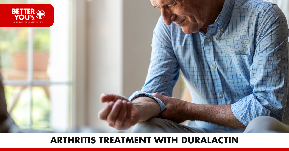 Arthritis Treatment with Duralactin | Better You RX