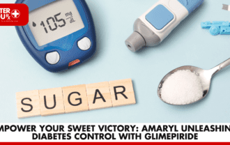 Amaryl: Precision for Diabetes Control | Better You Rx