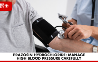 Prazosin Hydrochloride: Manage high blood pressure carefully | Better You Rx