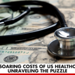 The Soaring Costs of US Healthcare: Unraveling the Puzzle | Better You RX