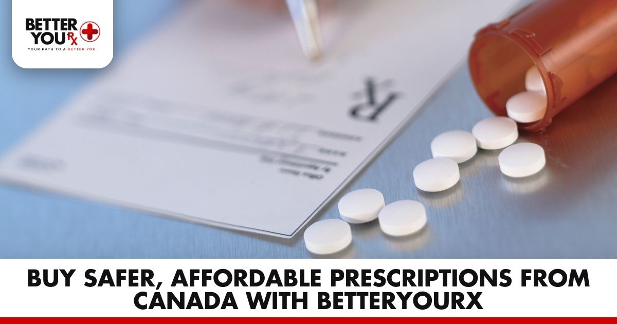 Buy Safer, Affordable Prescriptions from Canada | Better You Rx