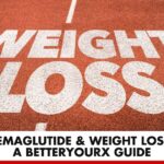 Semaglutide & Weight Loss: A Better You RX Guide | Better You Rx