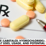 Trandate (Labetalol Hydrochloride): A Closer Look at Uses, Usage, and Potential Effects | Better You Rx