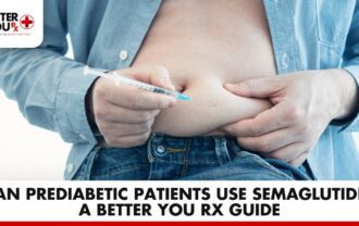 Can Prediabetic Patients Use Semaglutide? A Better You RX Guide