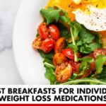 The 9 Best Breakfasts for Individuals on Weight Loss Medications | Better You Rx