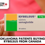 Oklahoma Patients Buying Rybelsus from Canada