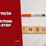 Insulin 70/30 Dosage Calculation- Step-by-Step Guide