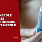 Insulin Needle Gauge Size Chart_ Choosing the Right Needle
