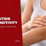Retatrutide Skin Sensitivity and How To Manage It Effectively