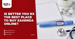 Is Better You Rx the Best Place to Buy Saxenda Online