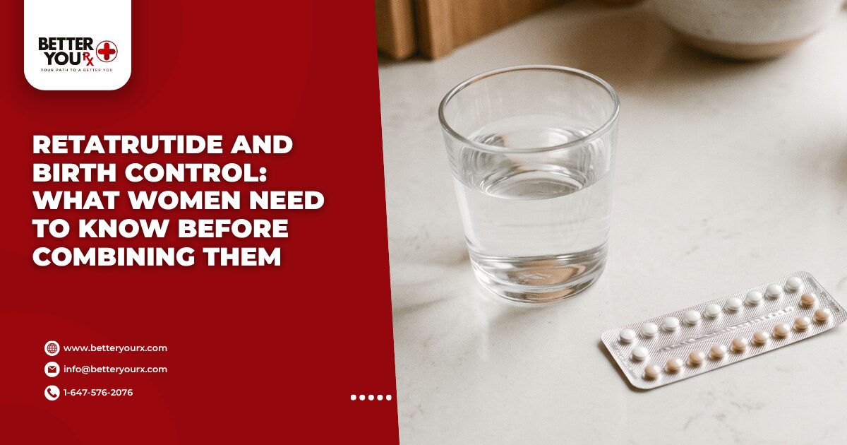 Retatrutide and Birth Control What Women Need To Know Before Combining Them